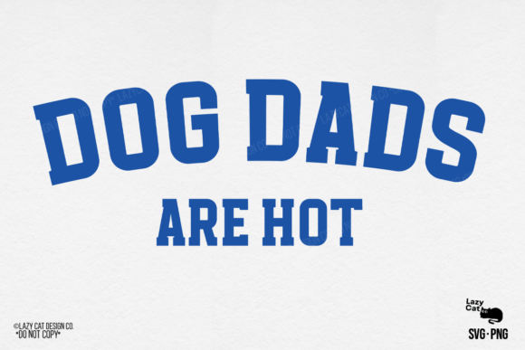 Dog Dad Funny Quote SVG PNG: Graphics & Illustrations for Real Publishing