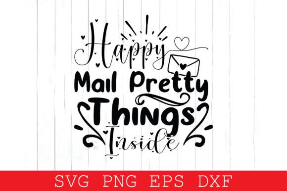 Happy Mail Pretty Things Inside