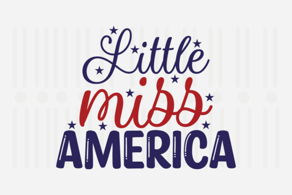 Little Miss America 4th of July SVG: Graphics for Crafts & Seasonal Branding