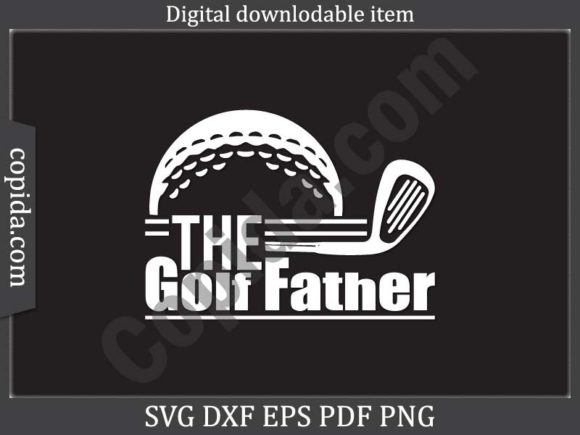 The Golf Father SVG Printable Cut File